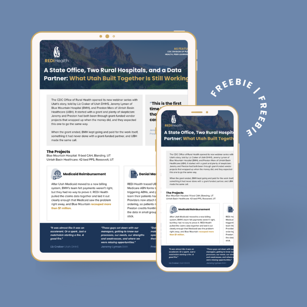 Tablet and phone mockups displaying the REDi Health one-pager “A State Office, Two Rural Hospitals, and a Data Partner: What Utah Built Together Is Still Working,” a recap of the CDC Office of Rural Health webinar featuring Blue Mountain Hospital and Uintah Basin Healthcare, on a blue background with a circular “Freebie” badge.